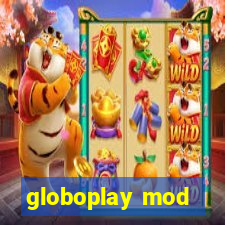 globoplay mod